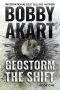 The Geostorm Series (Book 1): Geostorm [The Shift]